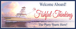 Personalized Welcome Sign featuring a serene seascape with a large yacht and fishing poles. The background showcases a golden and blue sky with fluffy clouds and calm waves. Customizable blue text includes the owner's name and welcoming phrases like 'Welcome Aboard!' and 'The Party Starts Here!' Ideal for beach houses or docks.