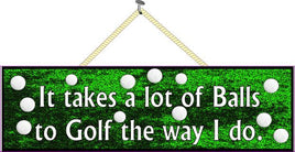 Funny Quote Sports Sign with Golf Balls