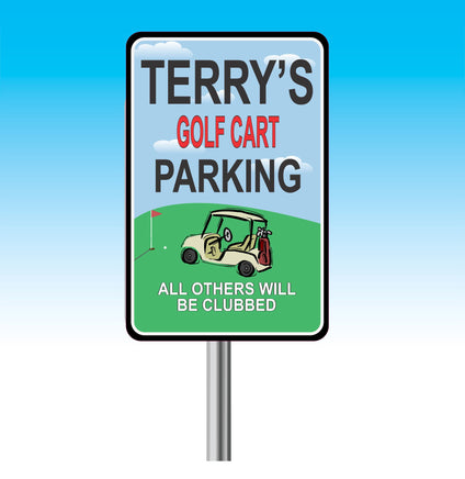Custom Golf Cart Parking Sign with Vibrant Green Background and Personalized Text for Golf Enthusiasts