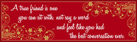 A True Friend Inspirational Quote Sign in Red with Gold Star Flourishes