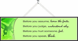 Before You Assume Green Positive Quote Sign with Beautiful Butterfly