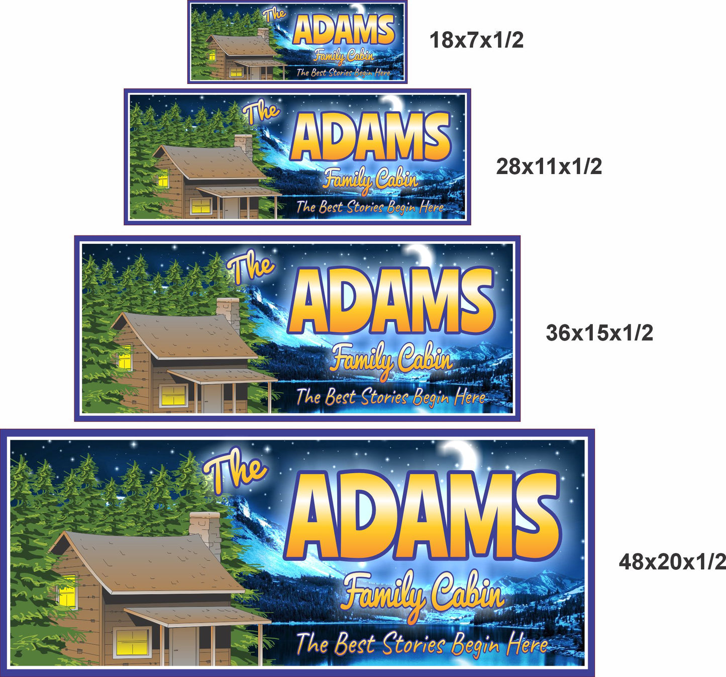 Family cabin sign shown in 18x7, 28x11, 36x15, and 48x20 inch size options