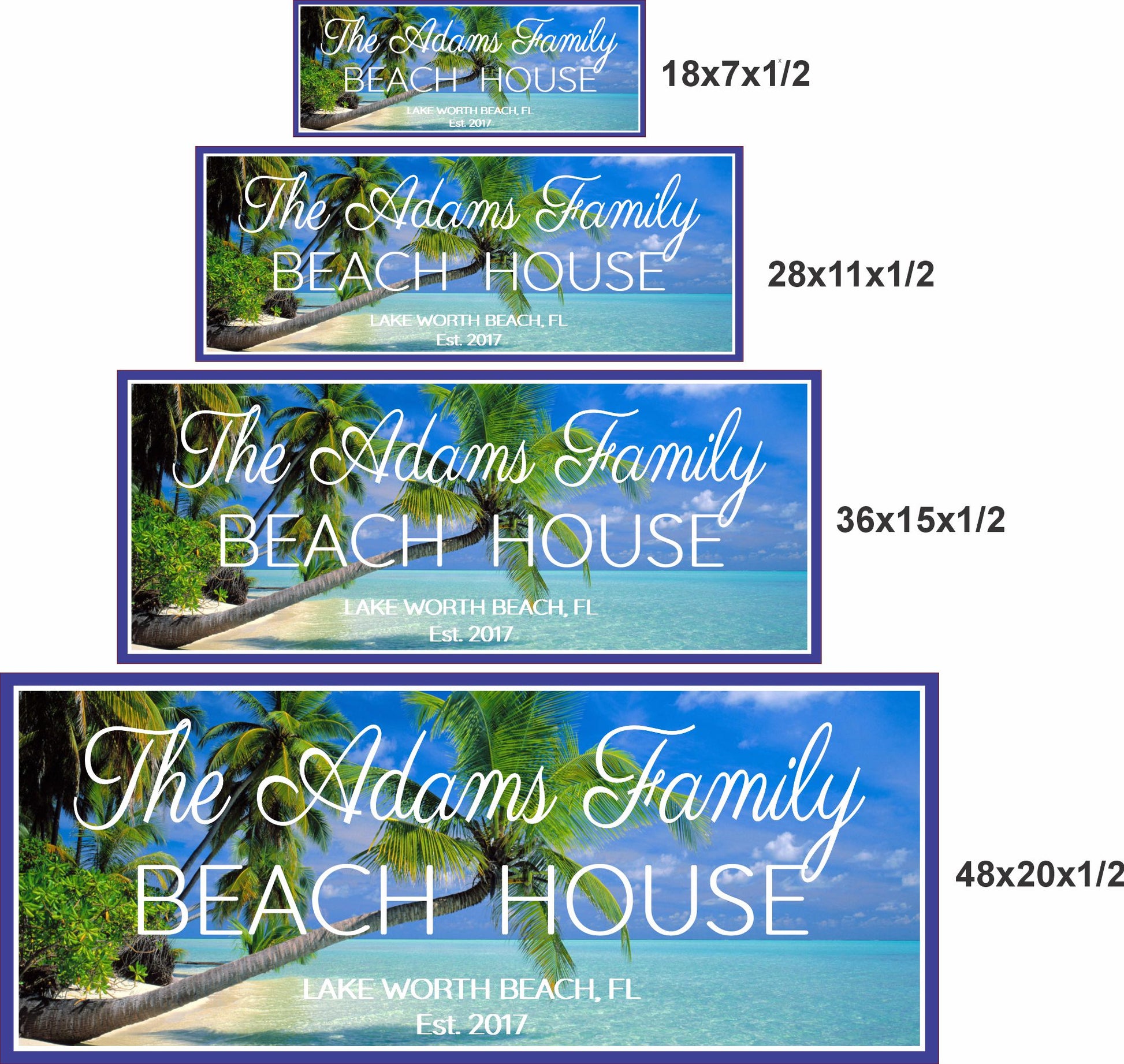 Personalized beach house sign shown in 18x7, 28x11, 36x15, and 48x20 sizes