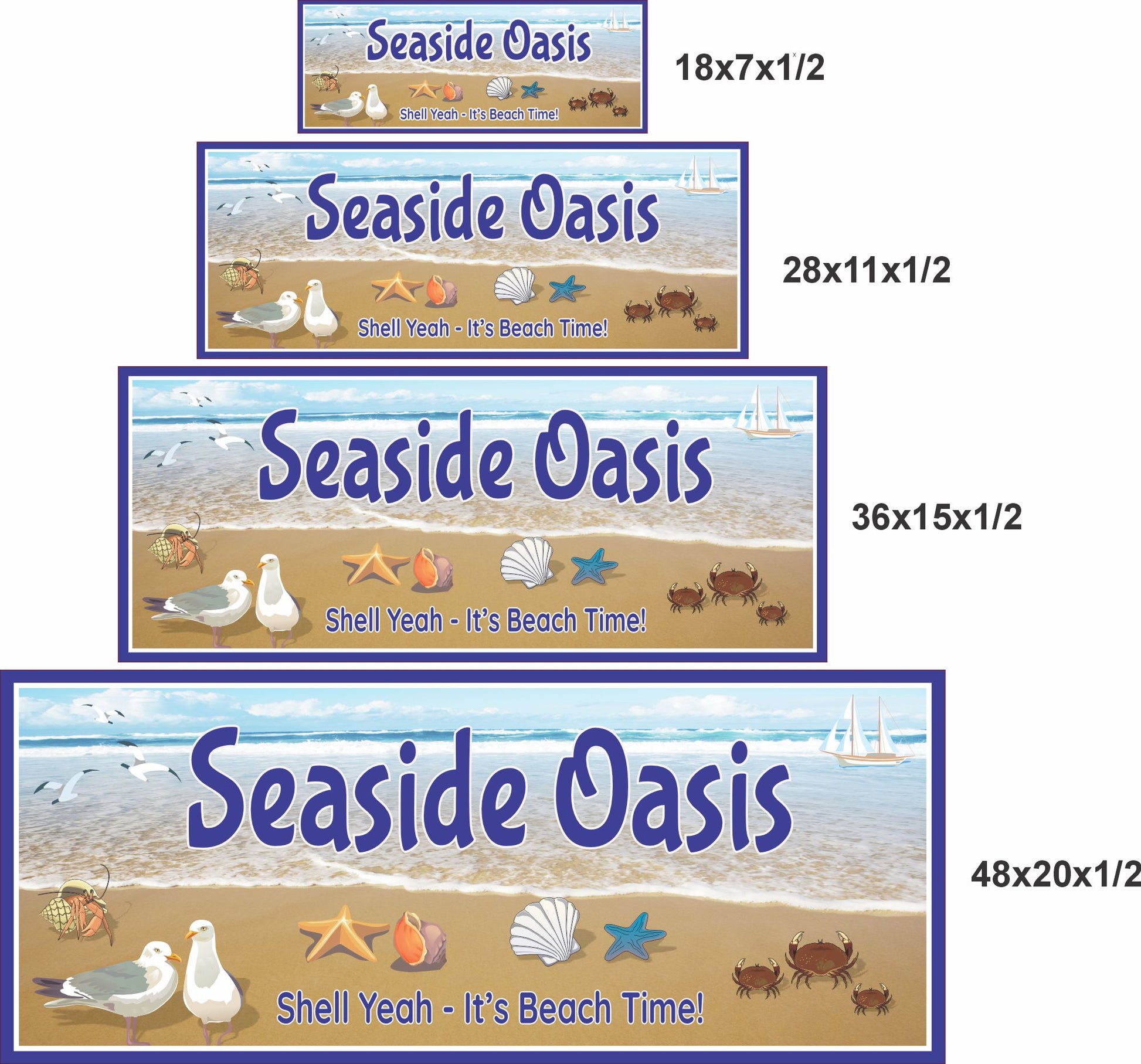 Seaside Oasis coastal sign shown in four size options including 18x7, 28x11, 36x15, and 48x20 inches.