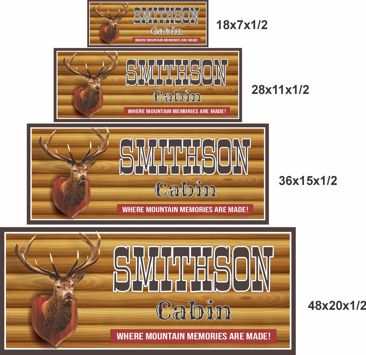 Cabin sign size comparison showing 18x7, 28x11, 36x15, and 48x20 inch options