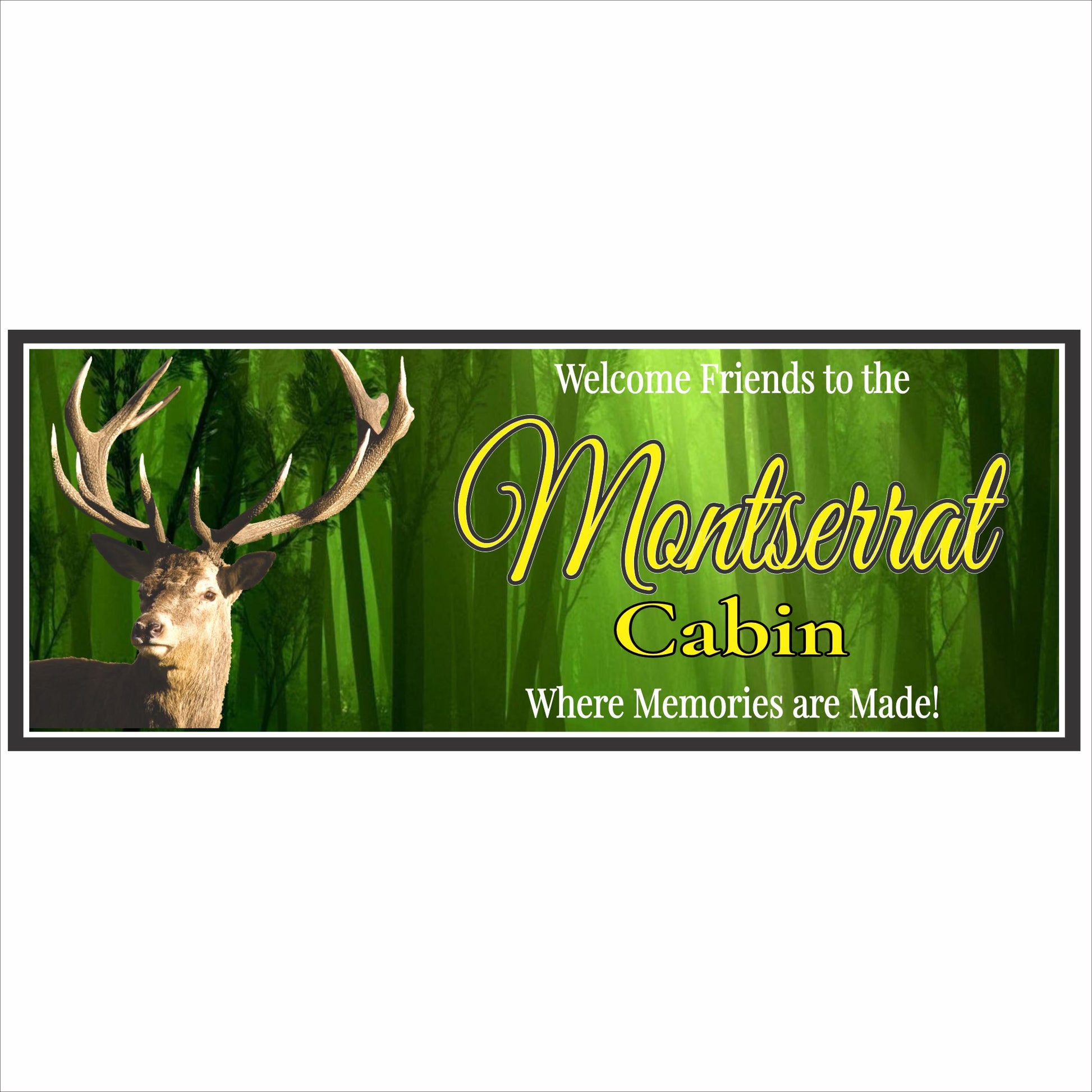 Personalized cabin welcome sign with deer and forest background printed on rigid PVC for indoor or outdoor wall display.