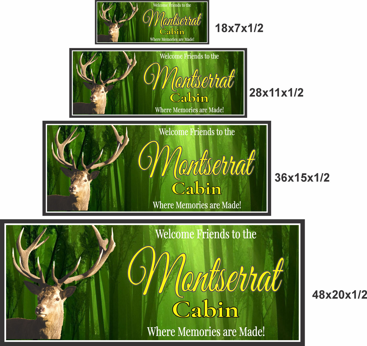 Cabin welcome sign shown in four size options including 18x7, 28x11, 36x15, and 48x20 inches.