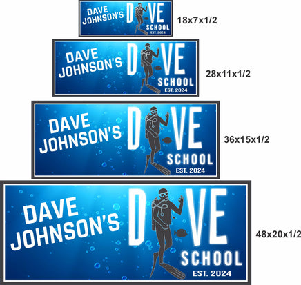 Dive school sign shown in 18x7, 28x11, 36x15, and 48x20 inch sizes