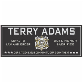 Personalized police officer sign with custom name, badge emblem, and law enforcement messaging on a dark background
