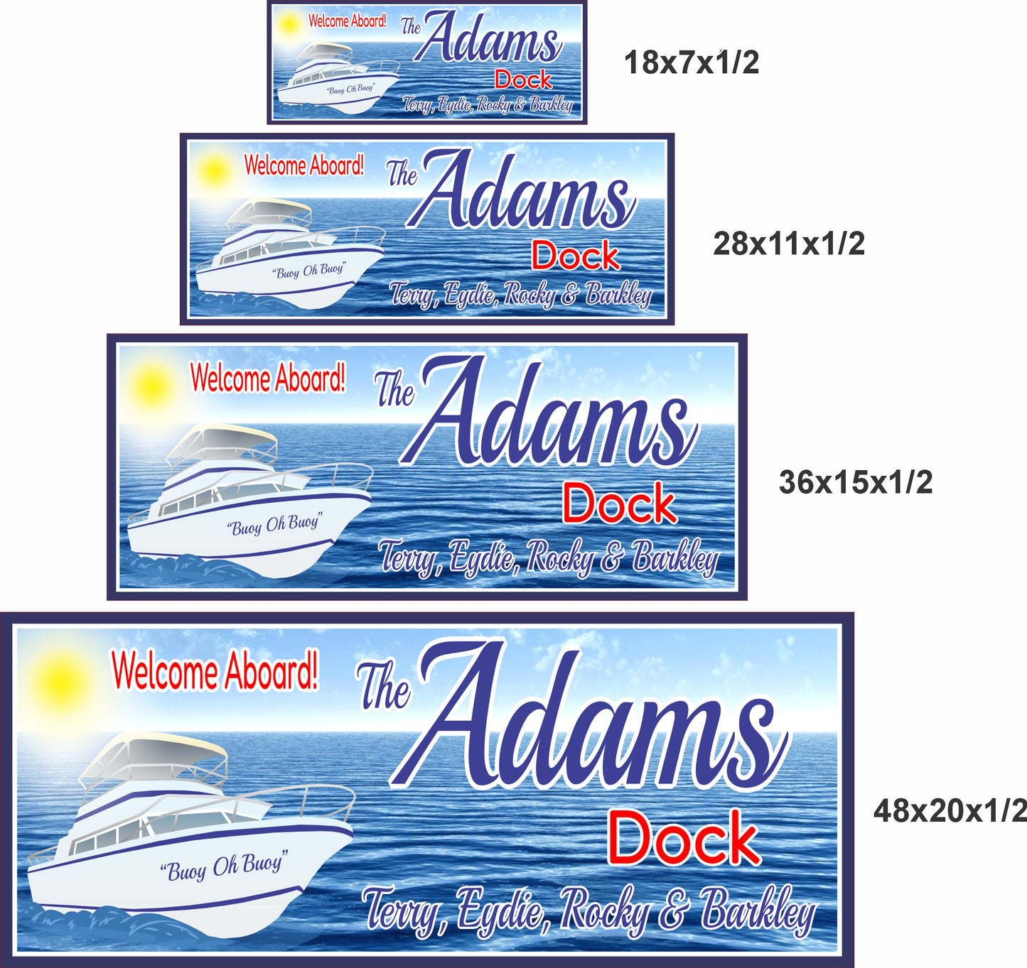 Personalized dock sign shown in 18x7 28x11 36x15 and 48x20 inch sizes