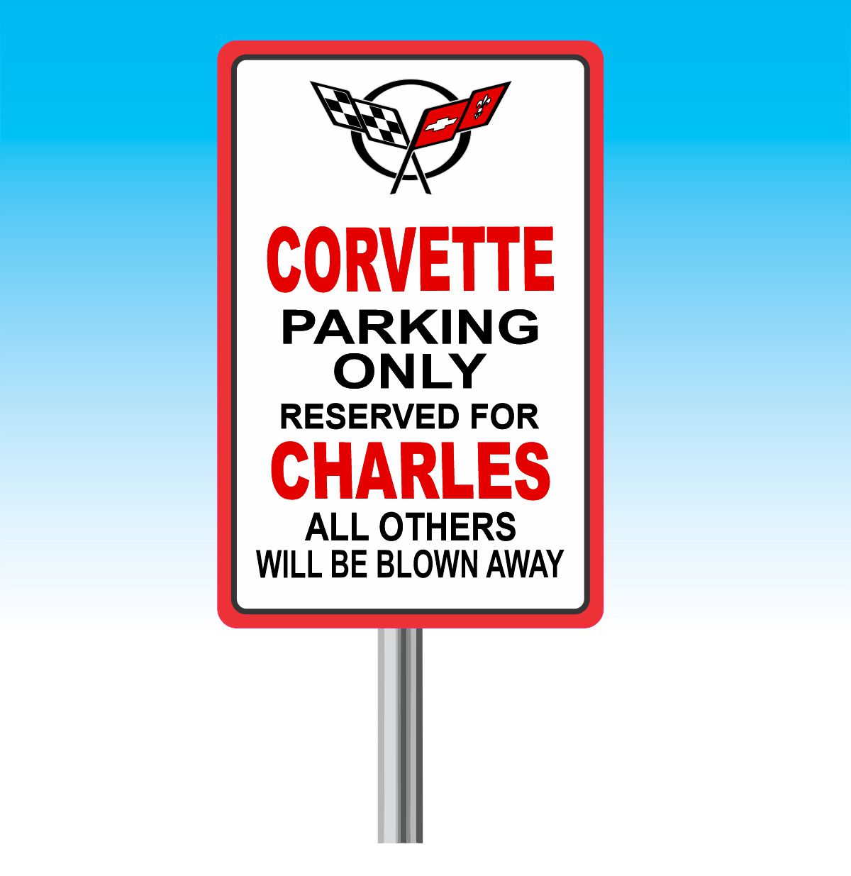 Personalized aluminum parking sign with custom name and humorous wording on a vertical post display