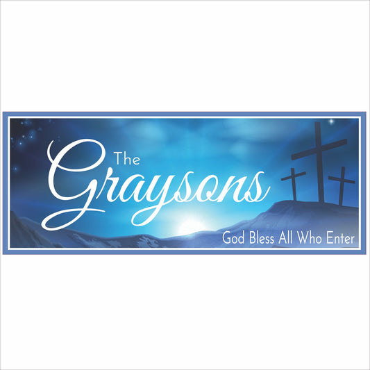 Personalized Christian family welcome sign with crosses and faith message, printed on rigid PVC with blue night sky design for indoor or outdoor wall display.