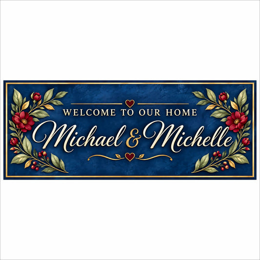 Personalized welcome home sign with navy background, red flowers, leafy accents, hearts, and elegant cream-and-gold lettering.