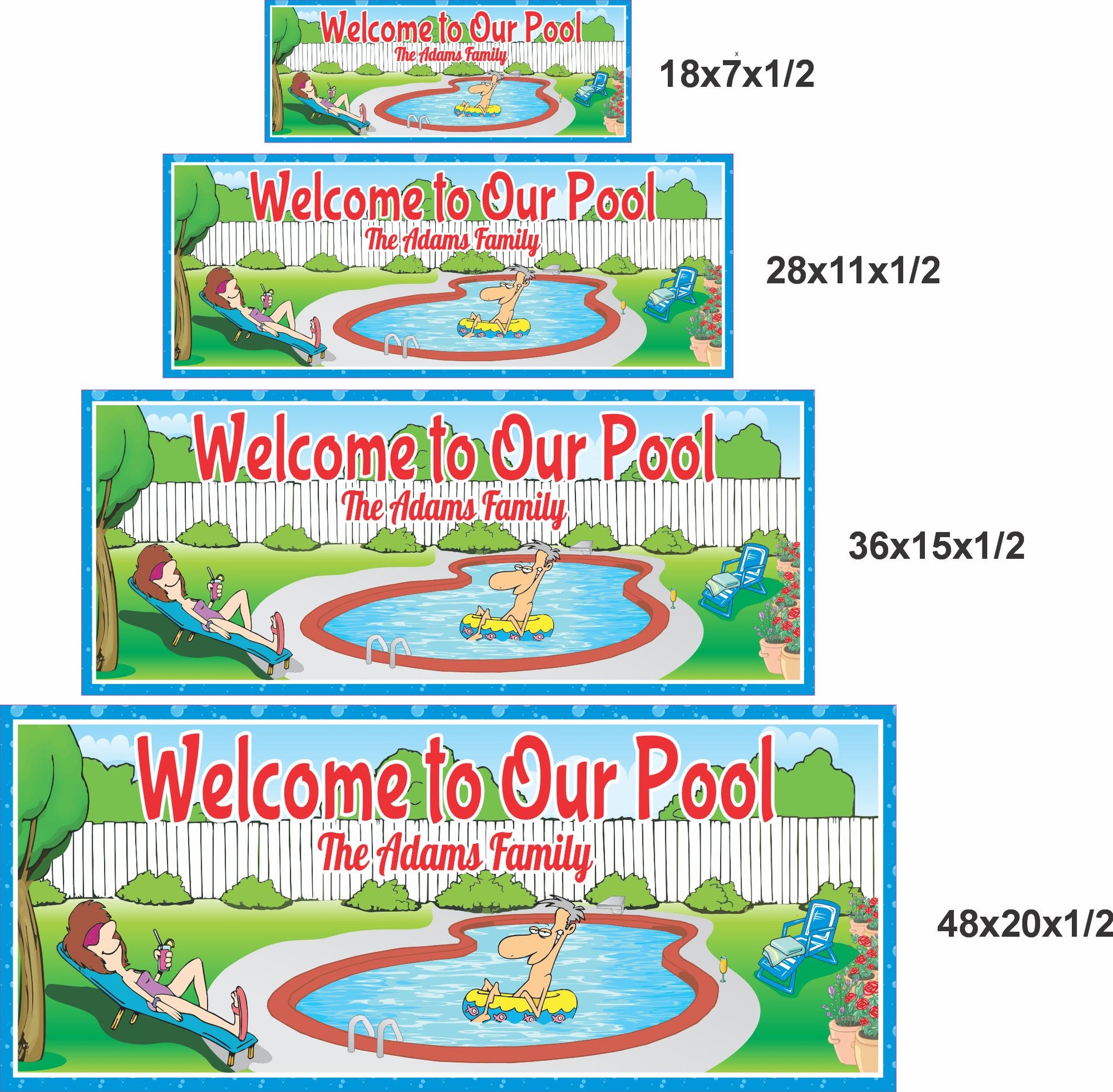 Welcome to Our Pool sign shown in 18x7, 28x11, 36x15, and 48x20 inch size options