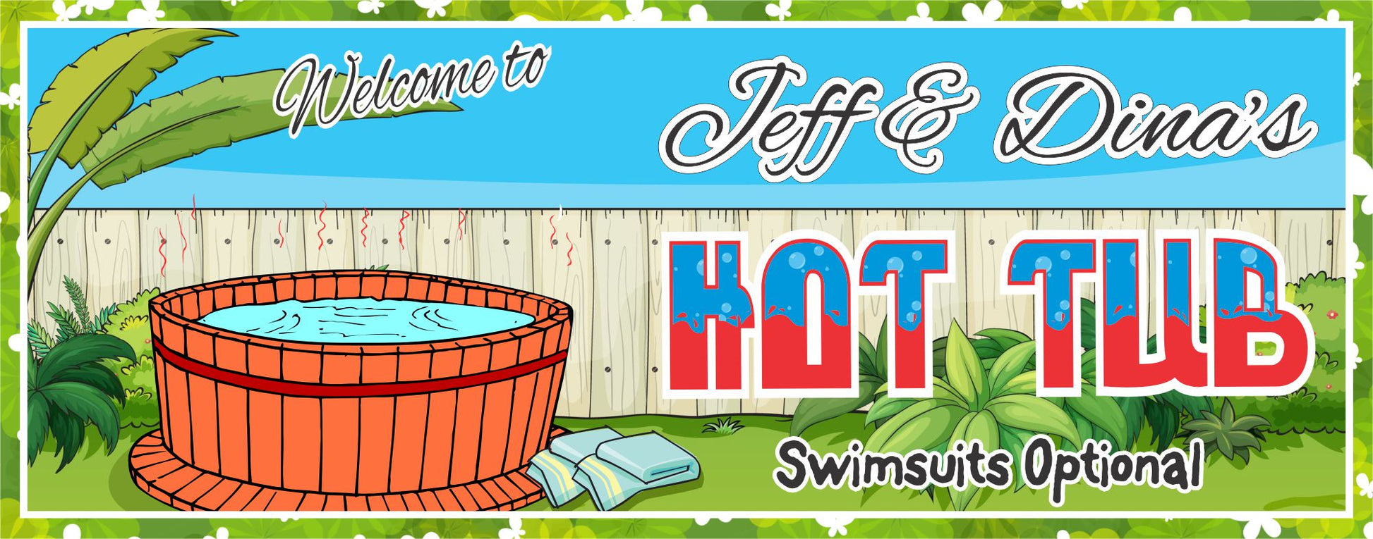 Personalized hot tub sign featuring a cartoon backyard spa scene with a wooden hot tub, tropical plants, fence, towels, and bright “Hot Tub” lettering