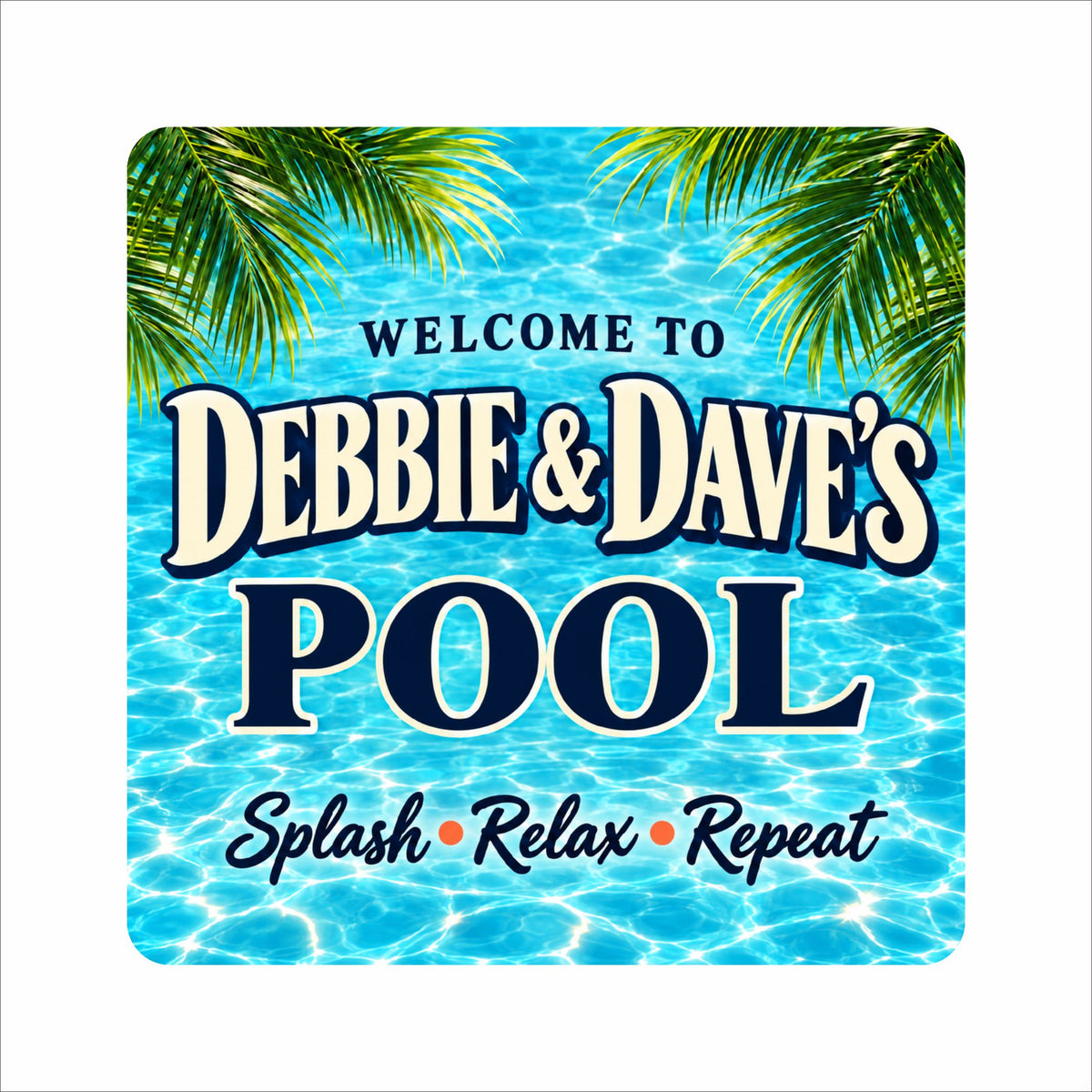 Custom tropical pool sign featuring turquoise water, green palm fronds, and navy and cream lettering with four editable text lines.