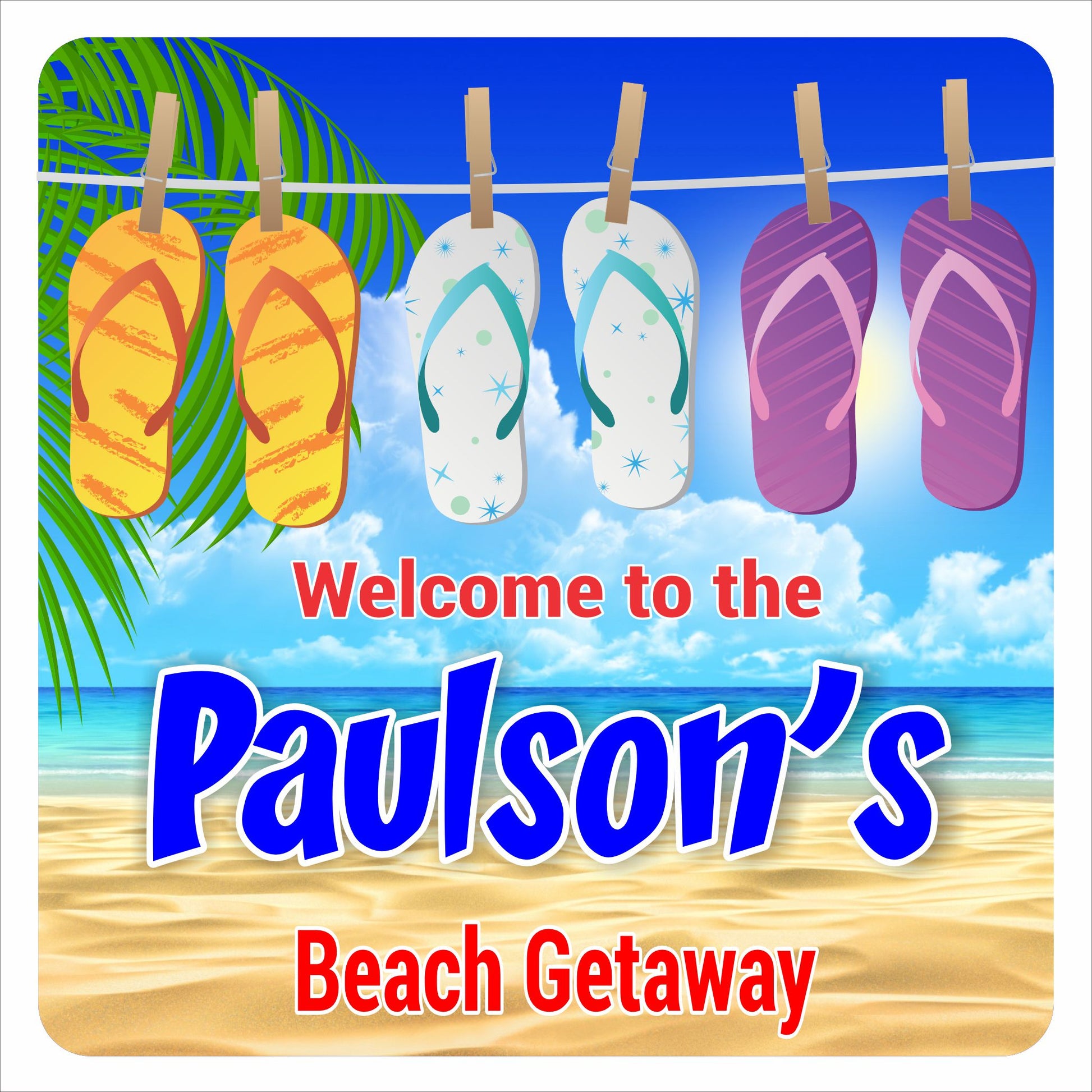 Personalized beach house sign with flip-flop artwork printed on vinyl mounted to PVC