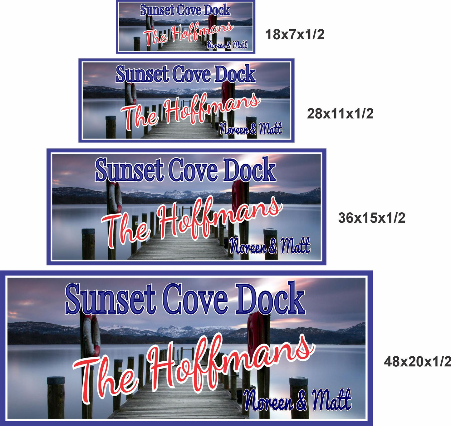 Personalized dock sign shown in 18x7, 28x11, 36x15, and 48x20 inch sizes