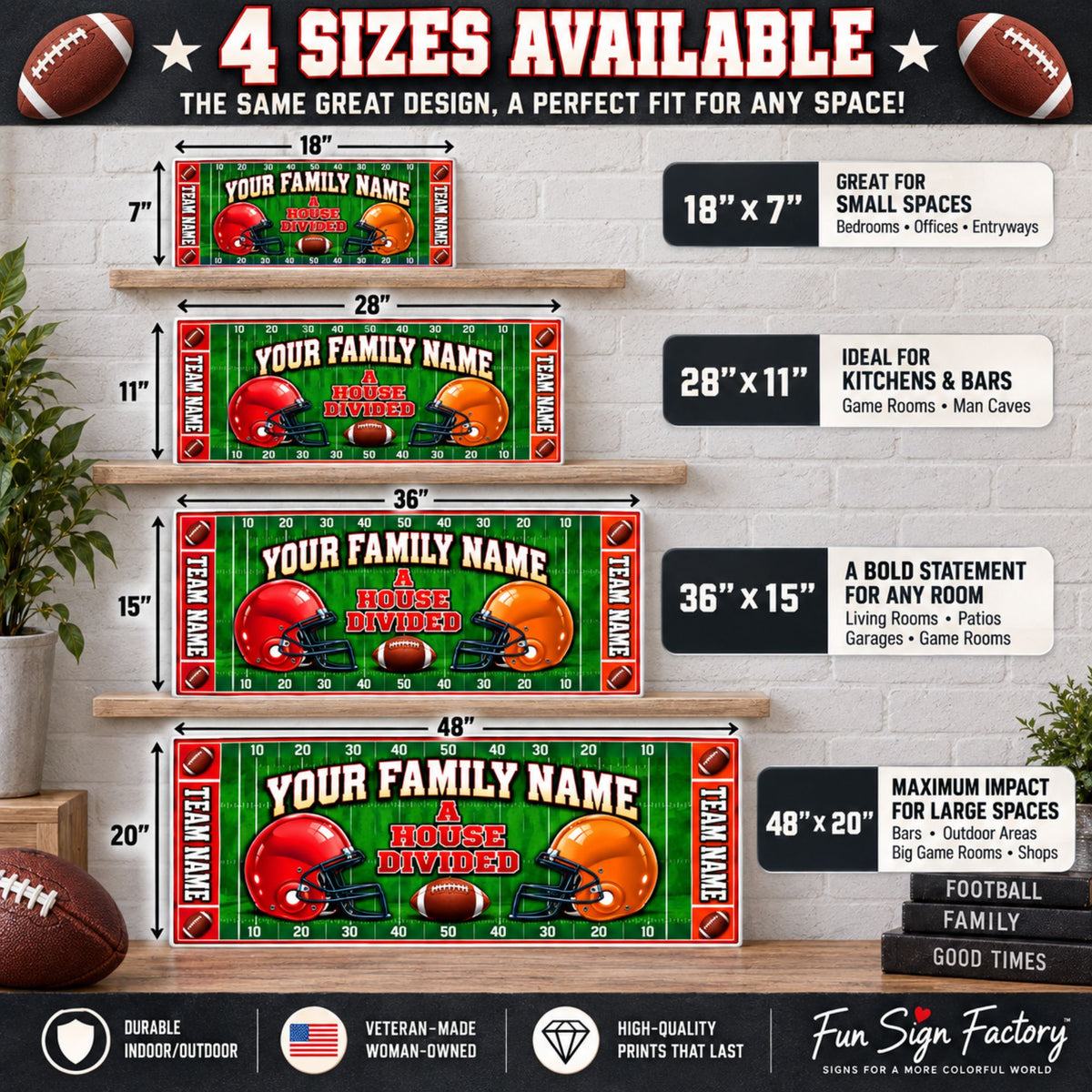 Personalized House Divided football sign available in 18x7, 28x11, 36x15 and 48x20 sizes.
