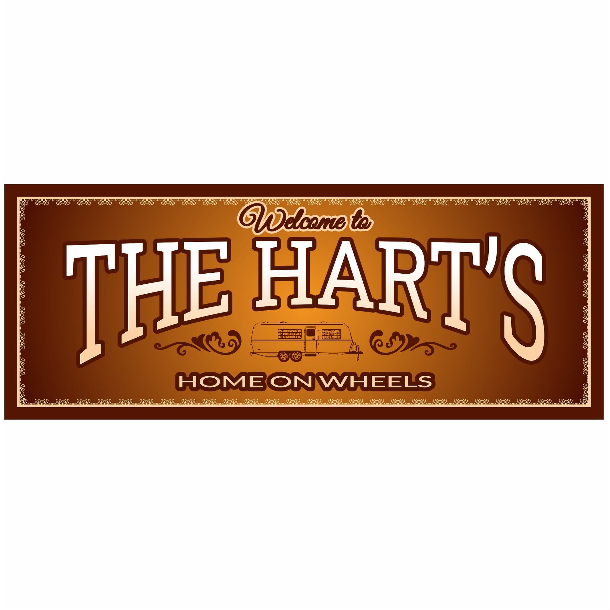 Personalized RV welcome sign with “The Hart’s Home on Wheels” text and vintage motorhome design