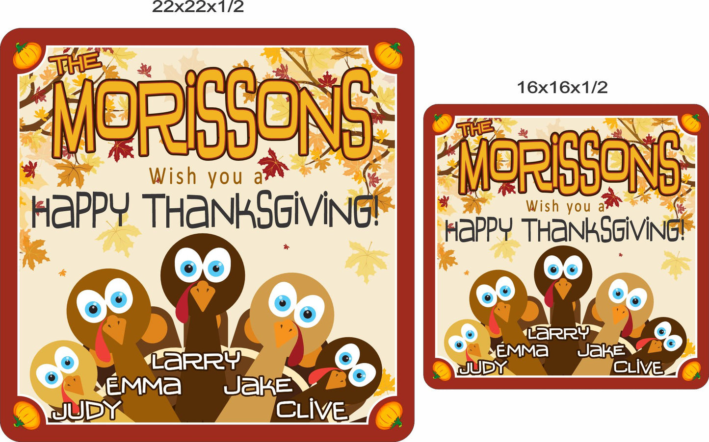 Thanksgiving family sign shown in 16x16 and 22x22 inch sizes for scale comparison
