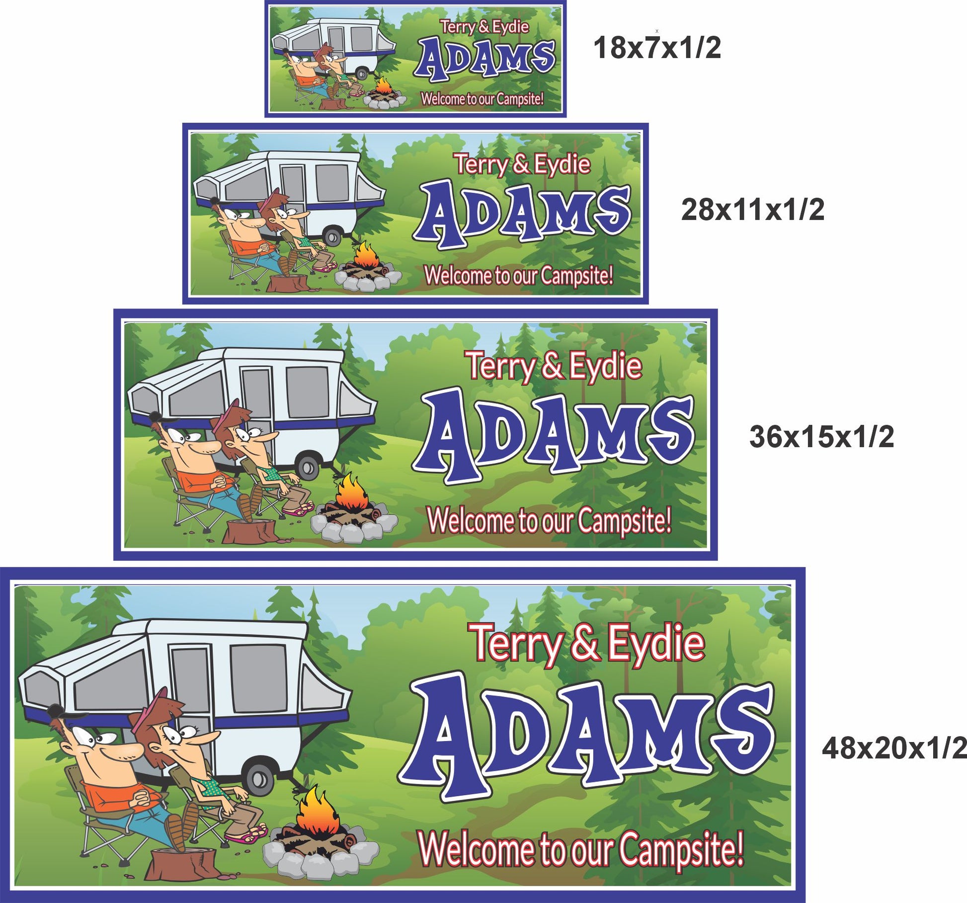 Campsite sign shown in 18x7, 28x11, 36x15, and 48x20 inch sizes