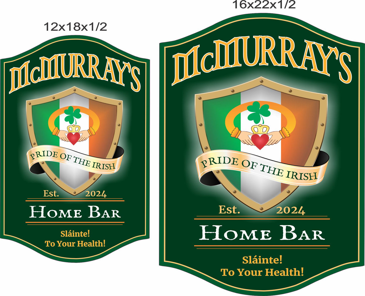 Irish home bar sign shown in 12x18 and 16x22 size options for scale reference