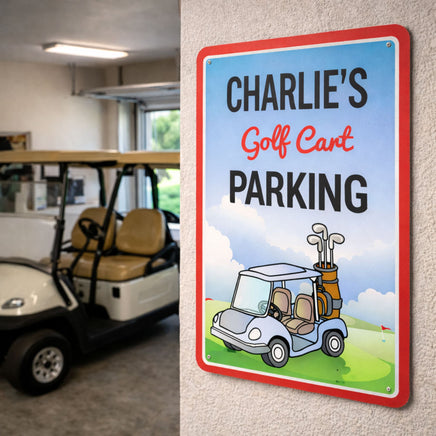 Personalized aluminum golf cart parking sign with all editable text mounted on a garage wall beside a parked golf cart