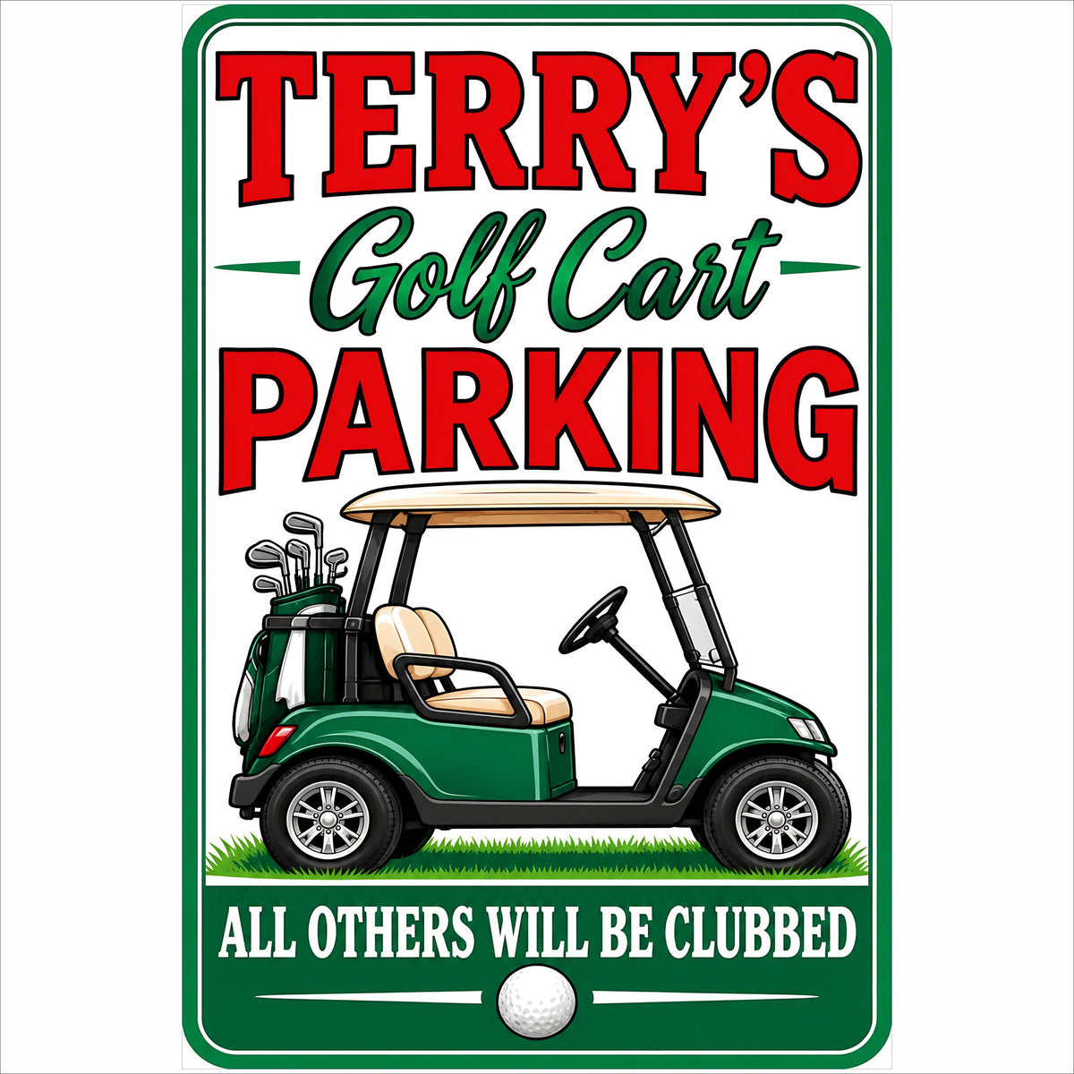 Personalized 12×18 aluminum golf cart parking sign with green golf cart and four customizable text lines.