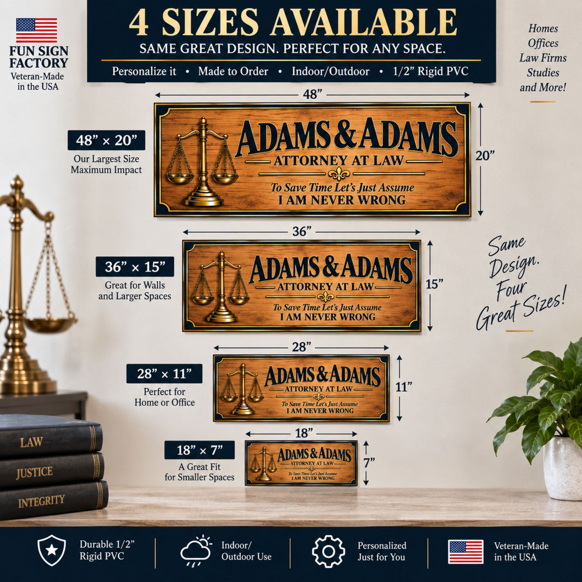 Custom attorney office sign shown in four available sizes: 18×7, 28×11, 36×15 and 48×20 on 1/2-inch rigid PVC.