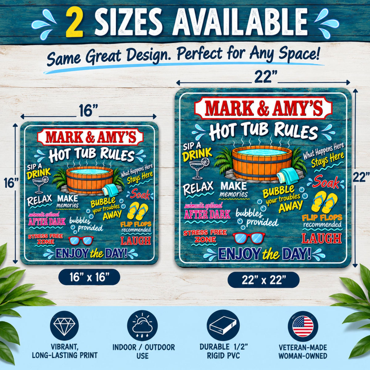 Size guide showing the personalized Hot Tub Rules sign available in 16×16 and 22×22.