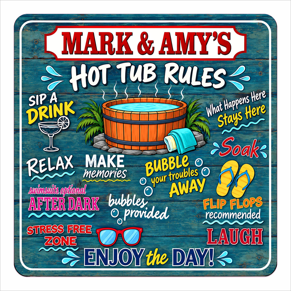 Product: Personalized square Hot Tub Rules sign with colorful spa sayings, hot tub illustration and custom names.