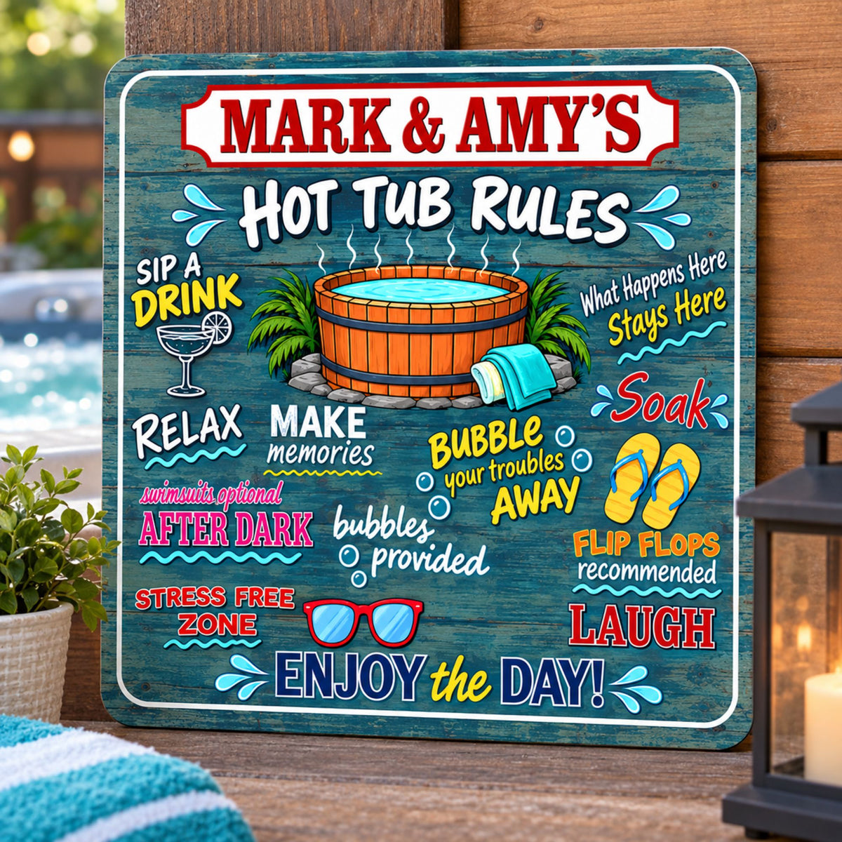 Custom Hot Tub Rules wall sign displayed beside an outdoor spa with towels and greenery.