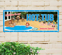 Custom hot tub sign featuring a sunken deck oasis with drinks and lush floral surroundings, with editable text