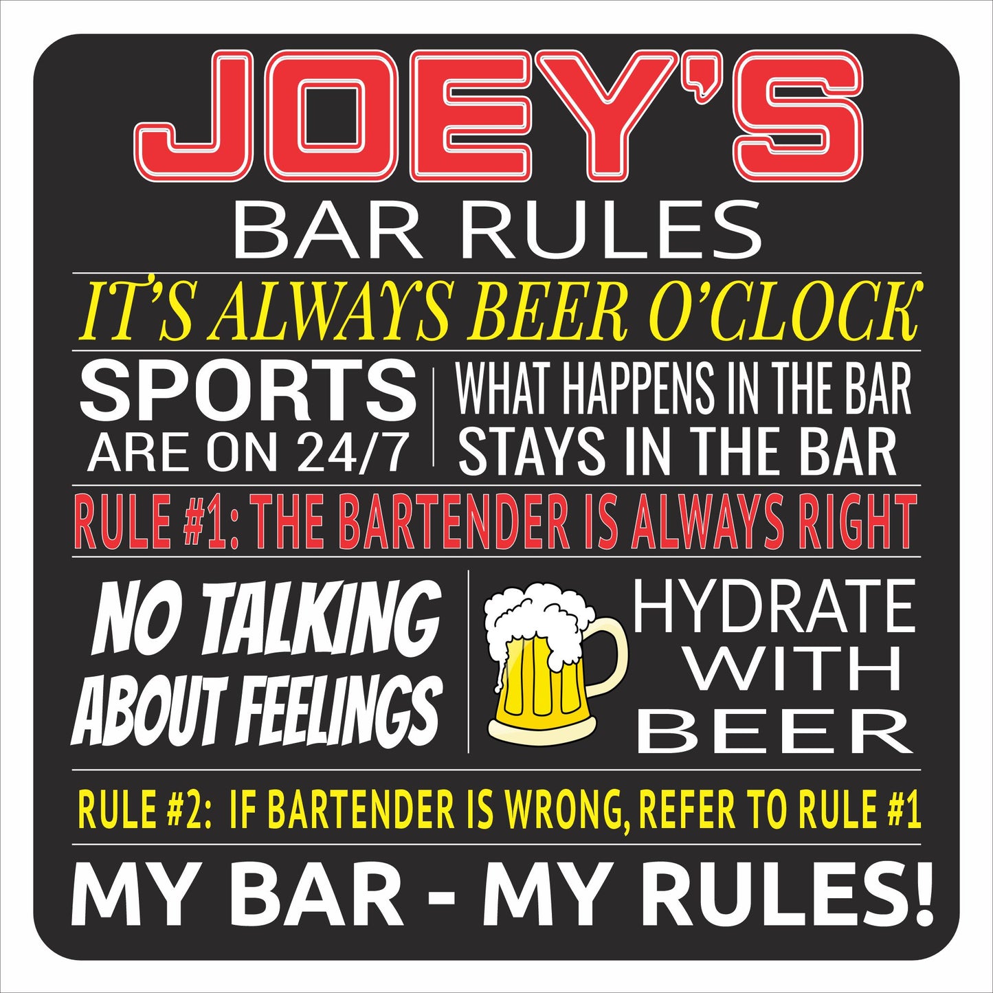 Personalized bar rules sign with bold typography and beer graphic on black background