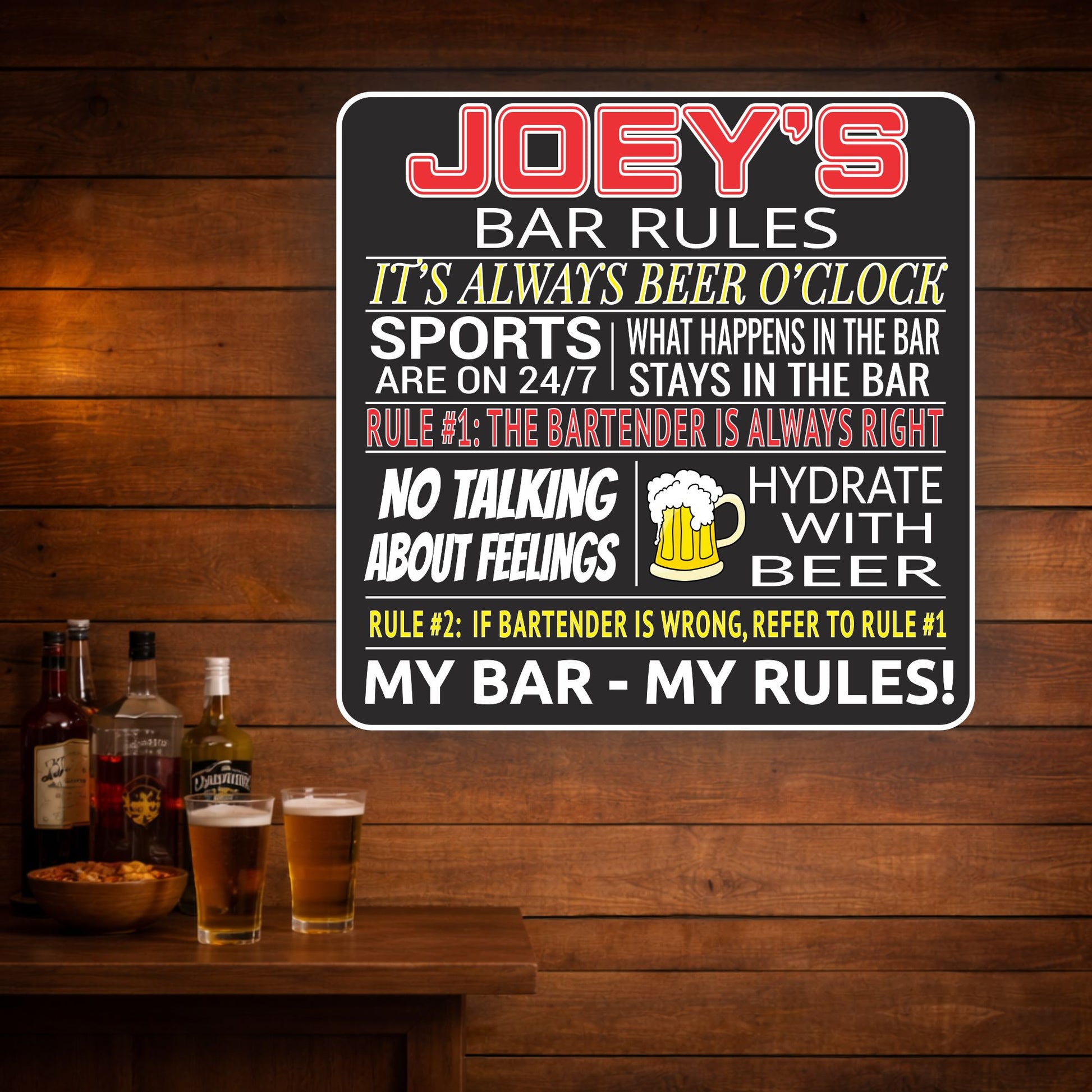 Personalized bar rules sign displayed on a wood wall in a home bar setting