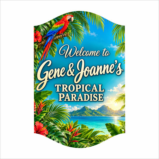 Personalized Tropical Paradise sign with a scarlet macaw, lush foliage, red hibiscus flowers, turquoise water, and cream lettering in a decorative curved shape.