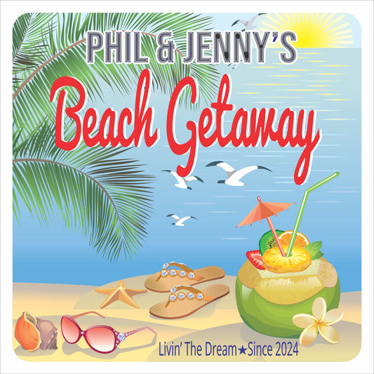 Personalized beach getaway sign with tropical illustration, cocktails, flip flops, and ocean background