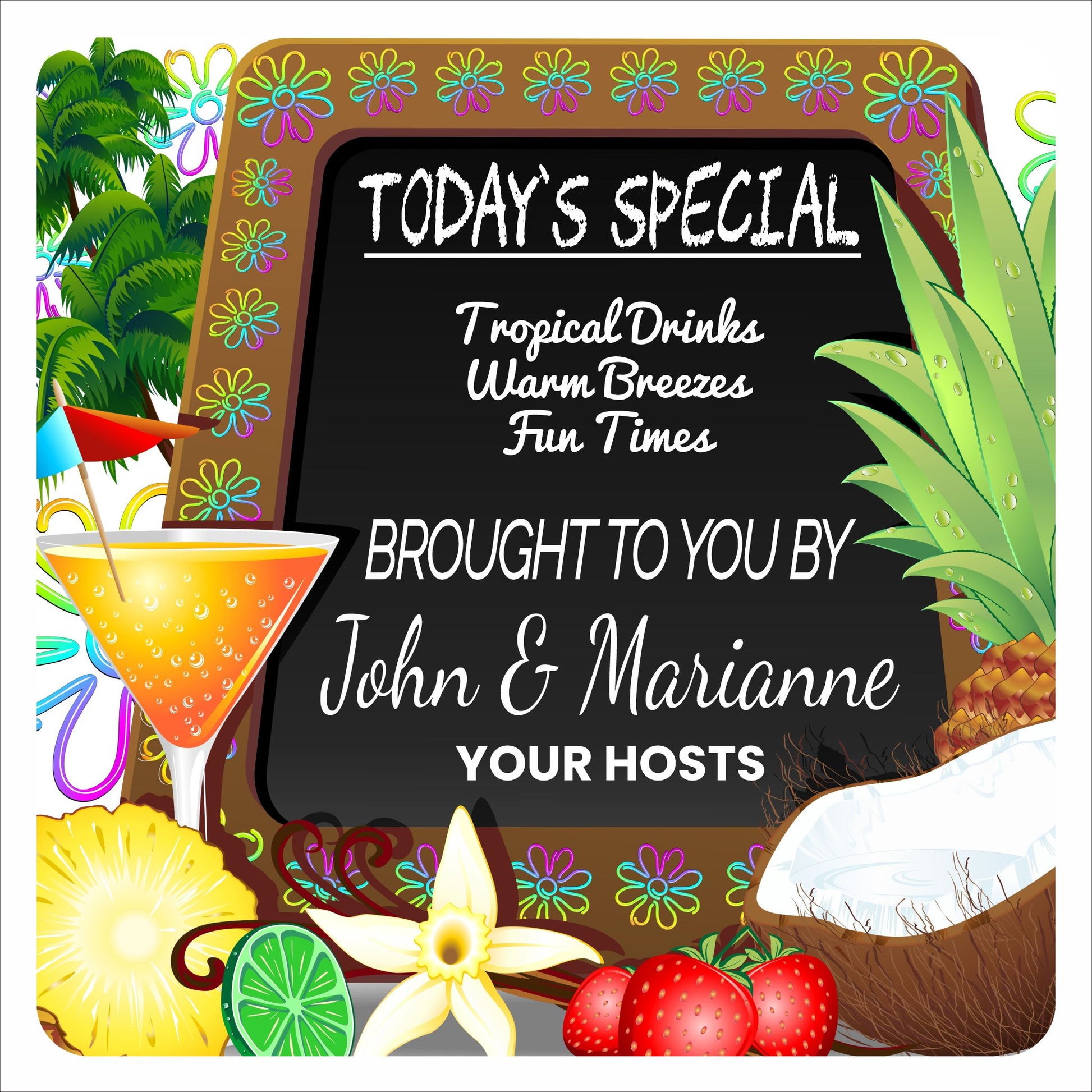 Personalized tropical “Today’s Special” sign with cocktail artwork and editable text, printed on rigid PVC