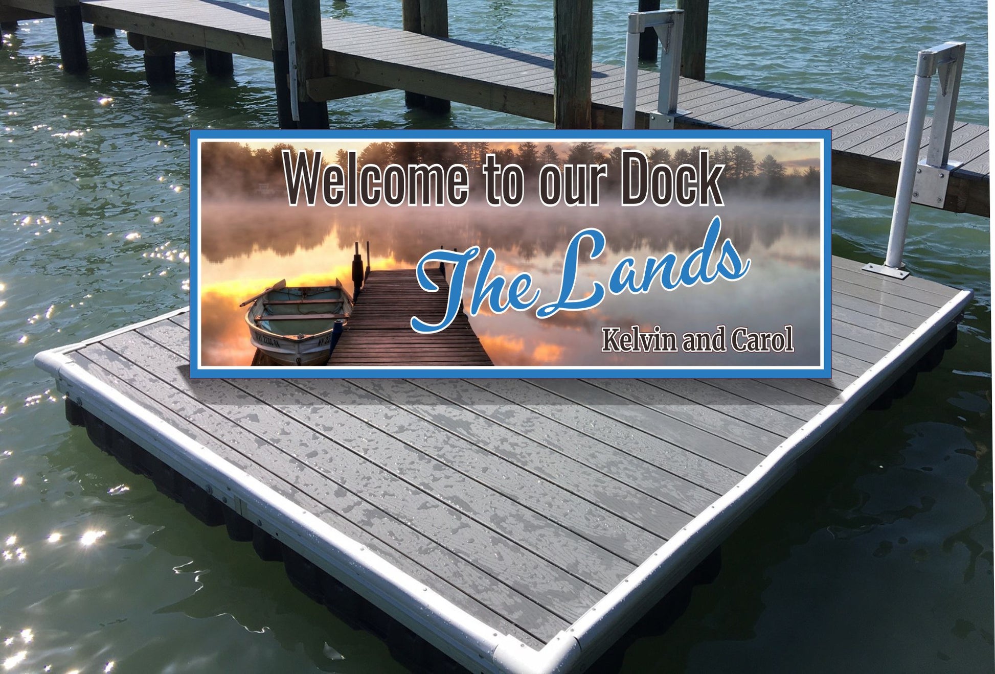 Custom dock or pier sign displayed on a floating dock above the water
