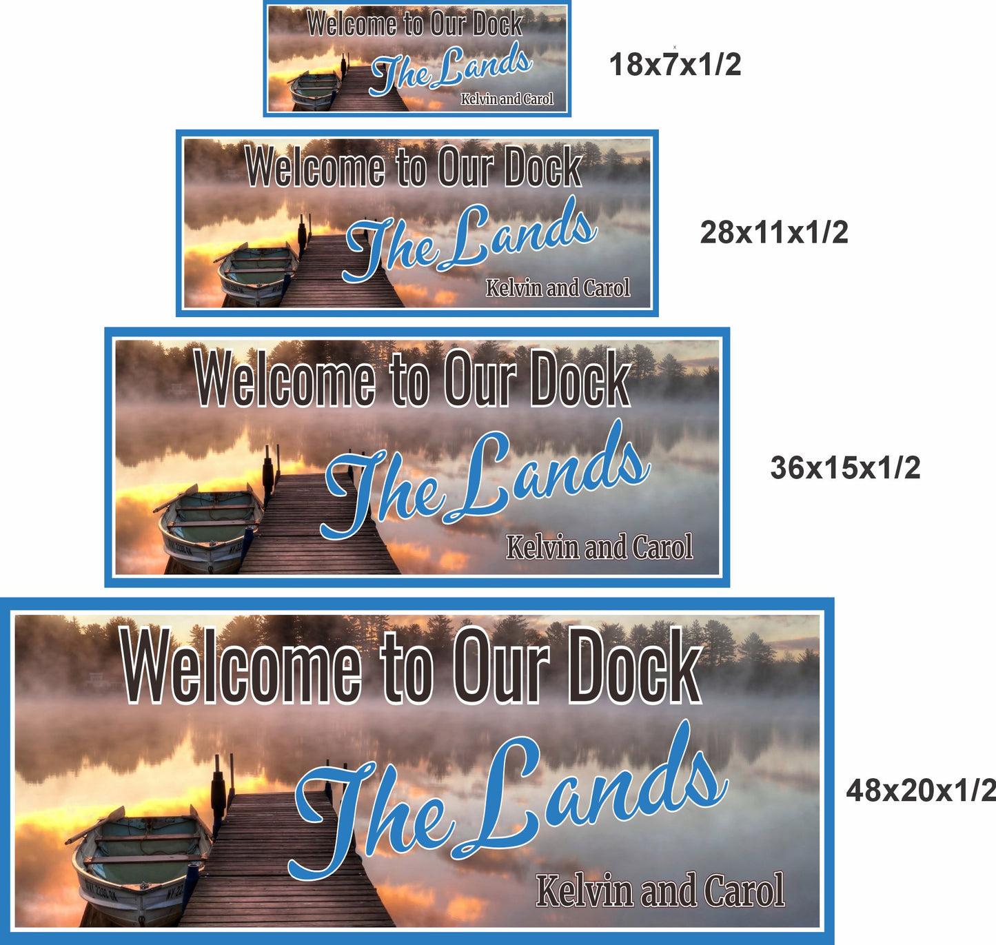 Dock or pier welcome sign shown in four available sizes stacked together