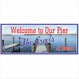 Personalized welcome to our pier sign with lake dock artwork