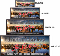 Personalized Dockside Retreat Welcome Sign with Lake Background - Custom Nautical Decor