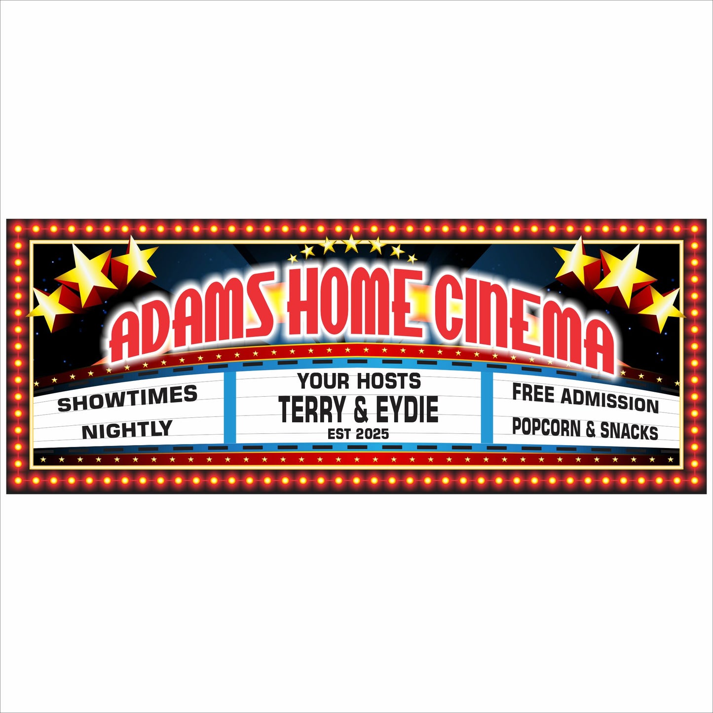 Personalized Adams Home Cinema marquee sign with showtimes, free admission, and popcorn snacks theme.