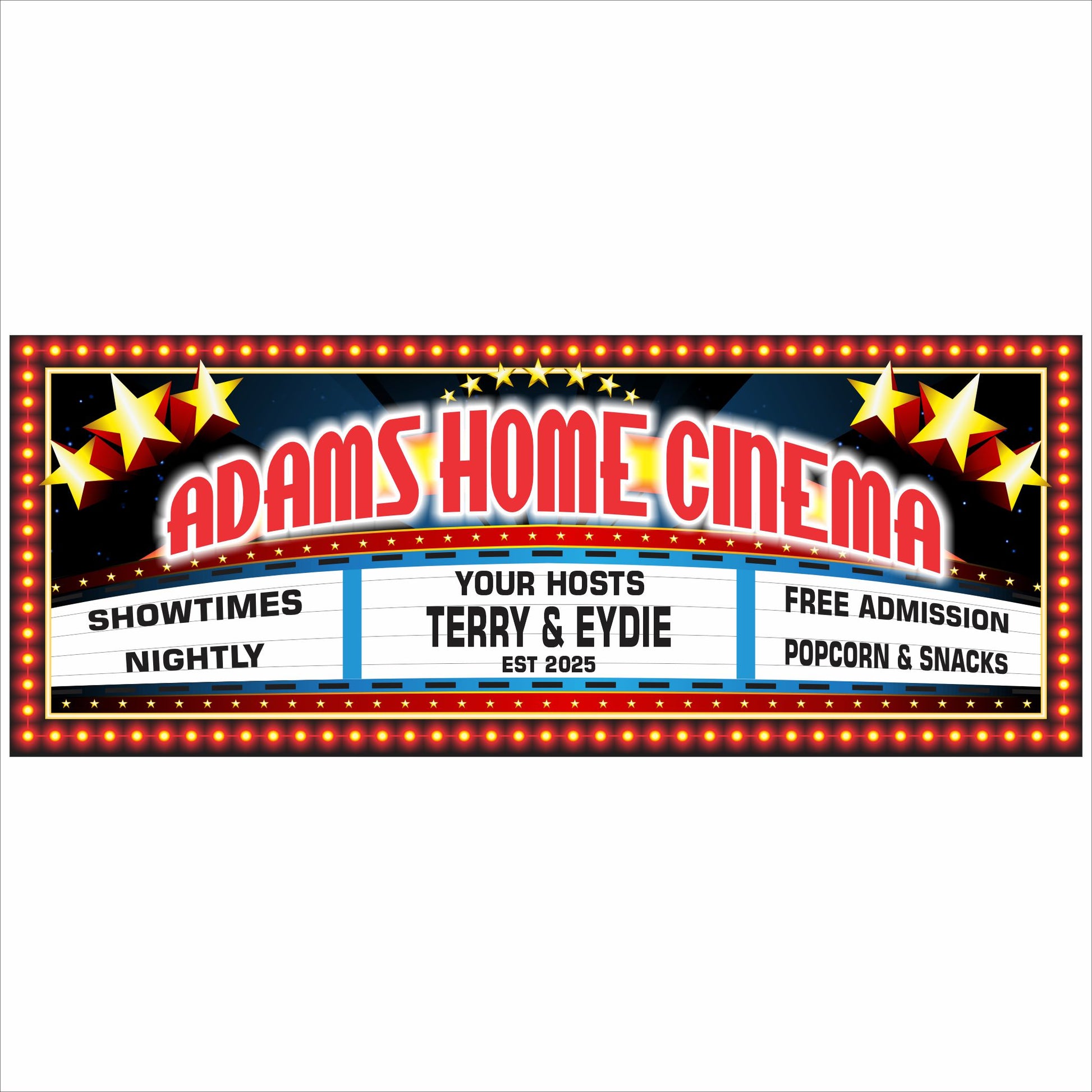 Personalized Adams Home Cinema marquee sign with showtimes, free admission, and popcorn snacks theme.