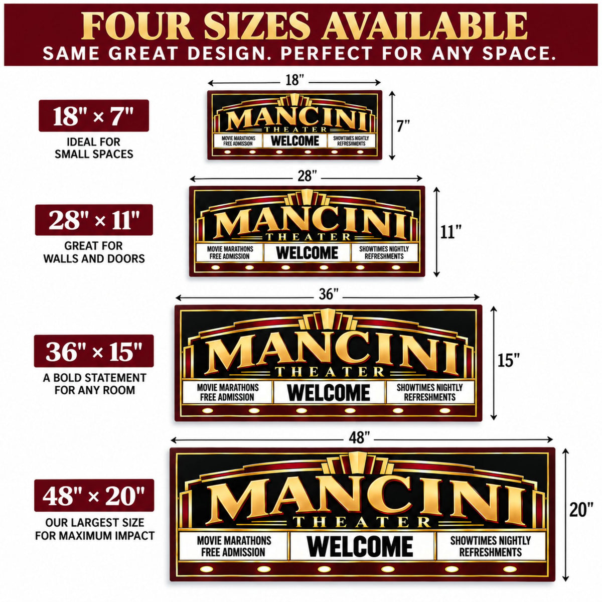 Size comparison showing personalized theater sign in 18×7, 28×11, 36×15 and 48×20 sizes.