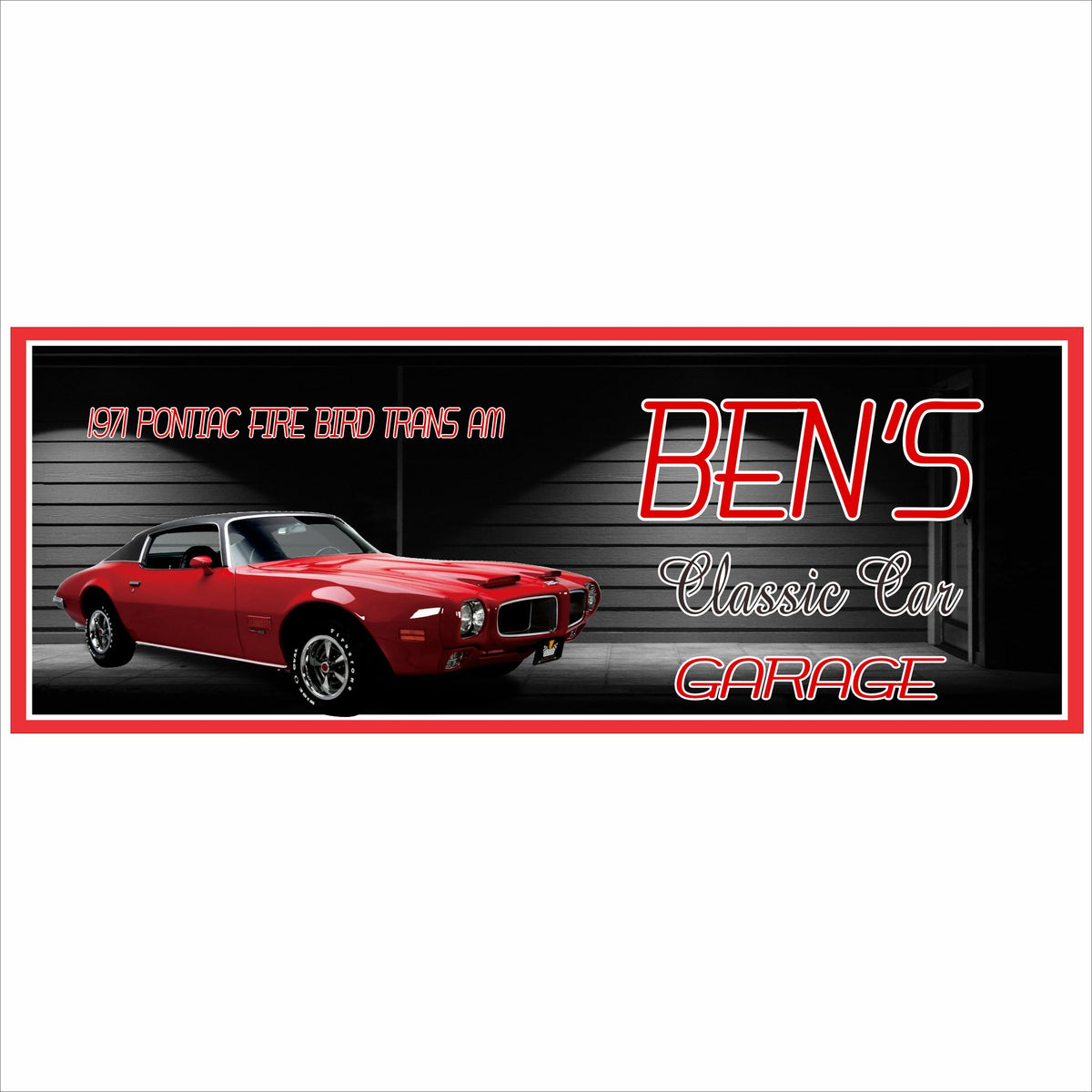Personalized classic car garage sign featuring a red vintage muscle car on a dark garage background with bold red and white border, customizable text for a home garage wall