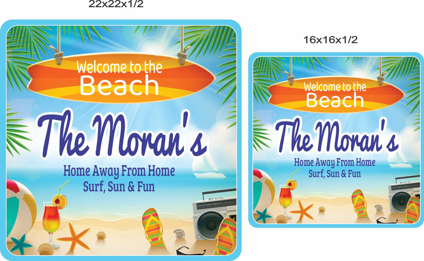 16x16 and 22x22 inch personalized beach house sign size options