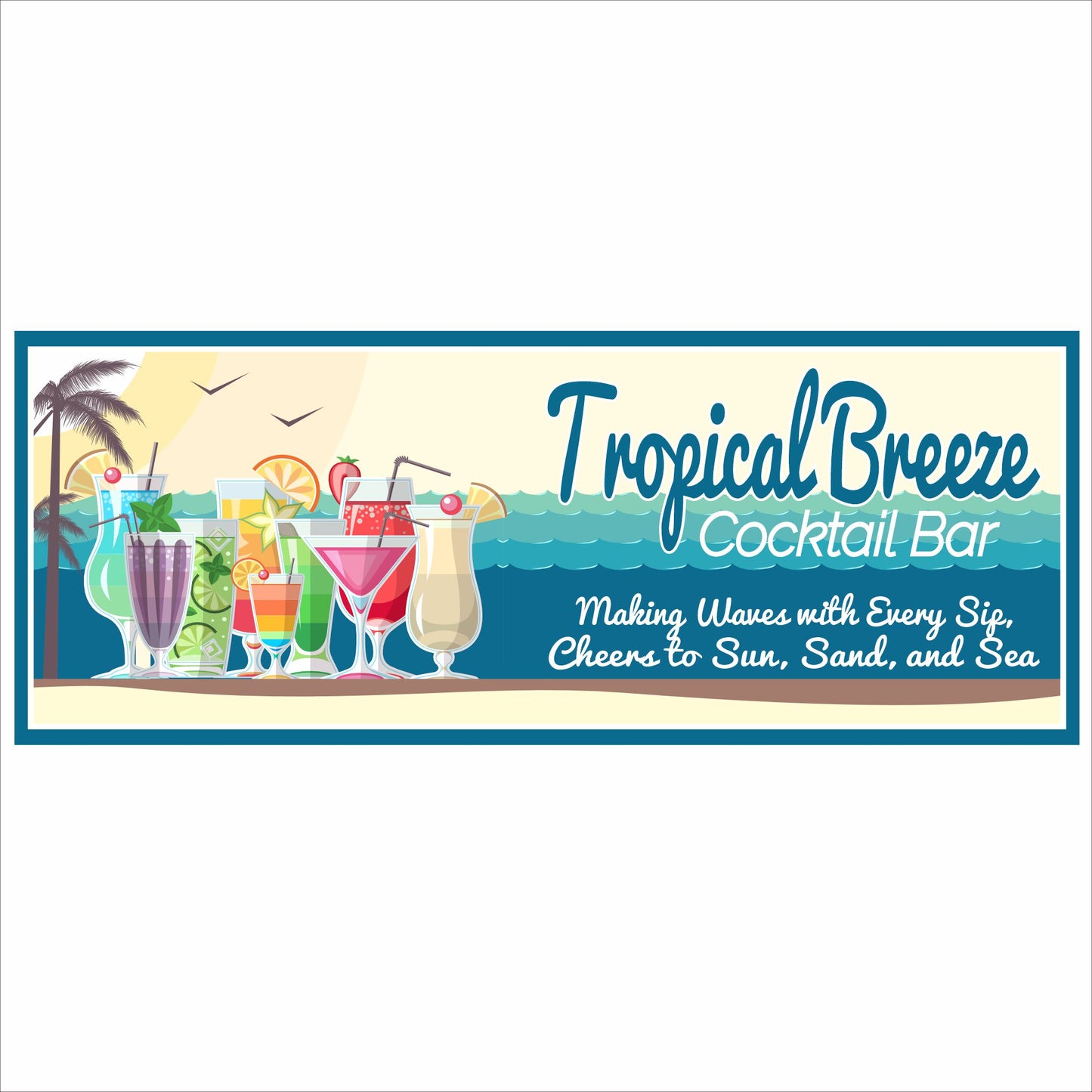 Personalized tropical cocktail bar wall sign with colorful mixed drink illustrations and beach-inspired design, printed on durable vinyl mounted to rigid PVC, custom text, made in the USA by a veteran, indoor or outdoor display