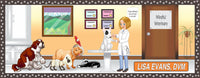 Cartoon-style veterinary sign featuring a veterinarian with injured animals in a clinic setting and paw print border; available in male or female versions

